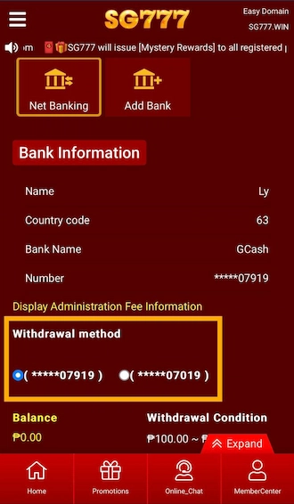 Step 1: In the SG777 withdrawal interface, new players choose the account they want to withdraw money from.