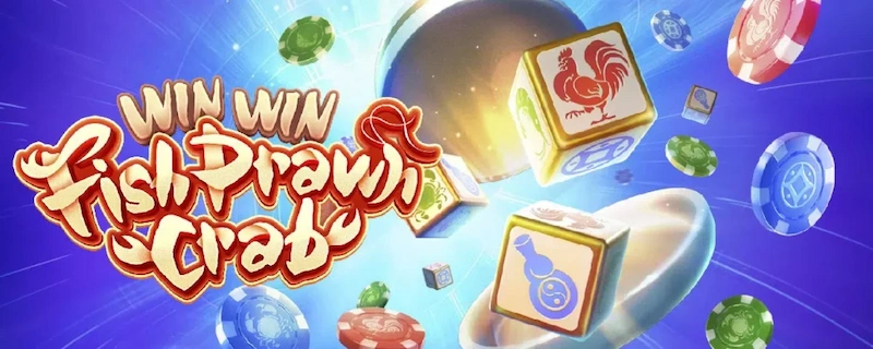 How to Play Fish Prawn Crab in the Most Detailed Way