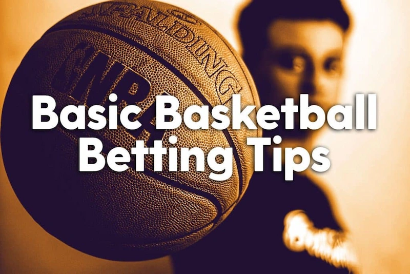 Extremely Effective Basketball Betting Tips